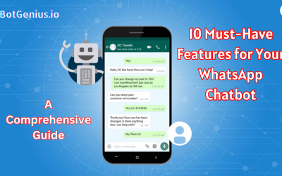 10 Must-Have Features for Your WhatsApp Chatbot